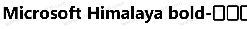 Microsoft Himalaya bold字体转换